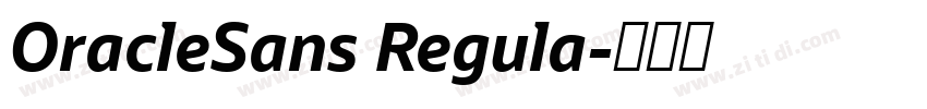 OracleSans Regula字体转换 OracleSans Regula字体转换